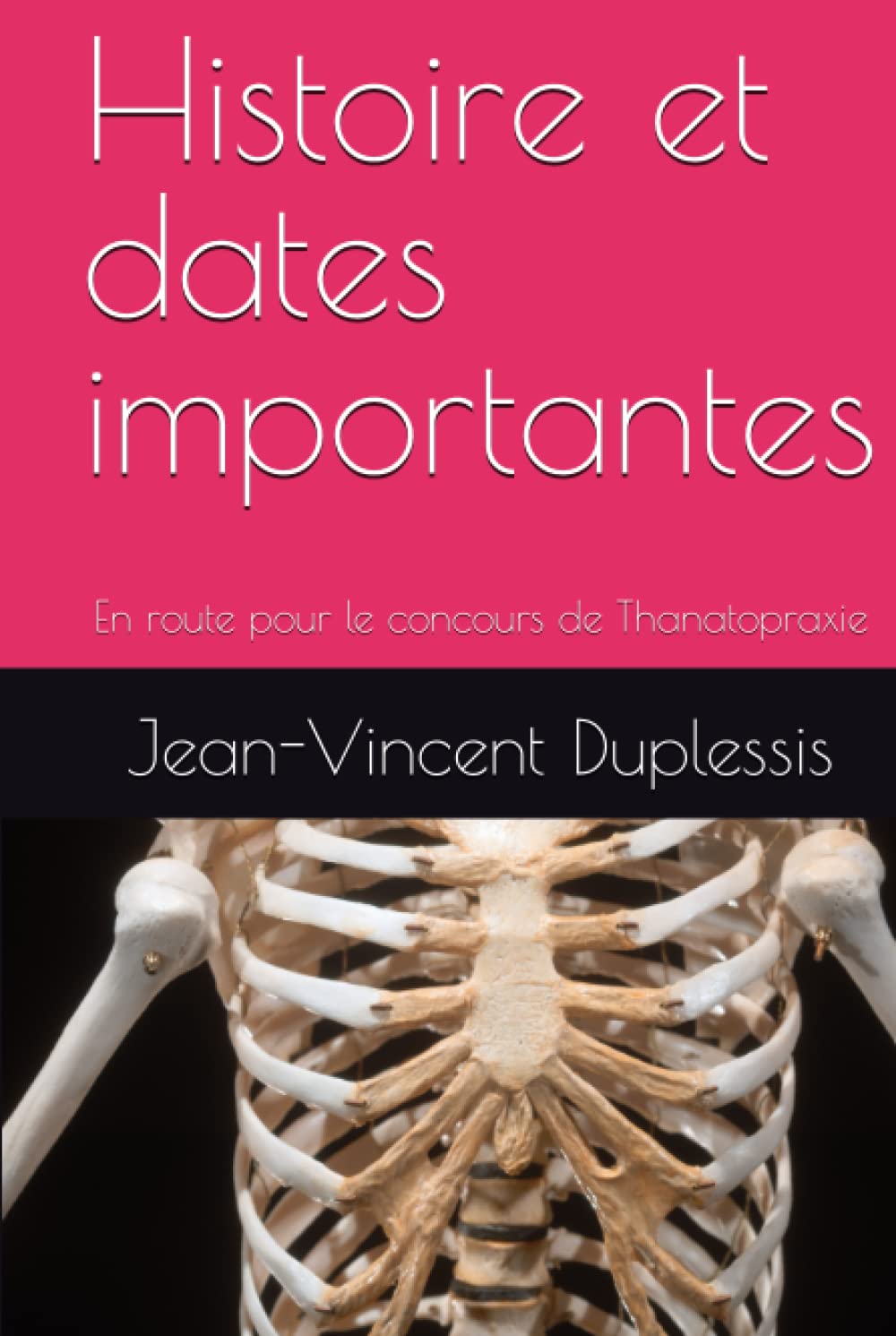 Histoire et dates importantes: En route pour le concours de Thanatopraxie book