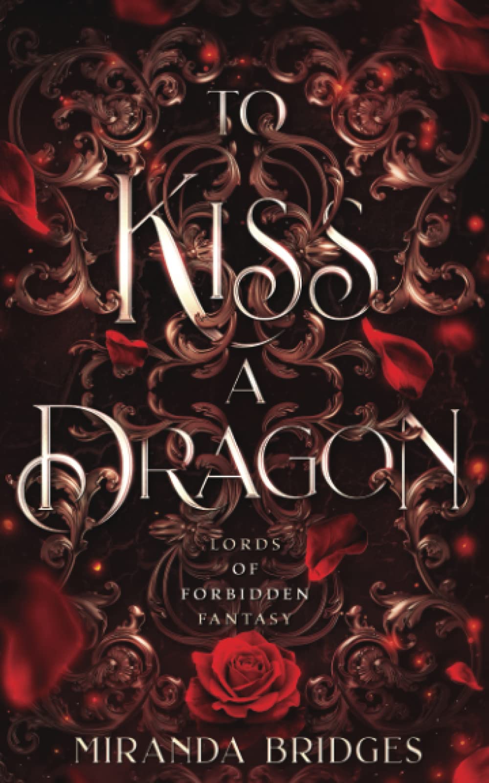 To Kiss a Dragon: Lords of Forbidden Fantasy Romantic Fantasy