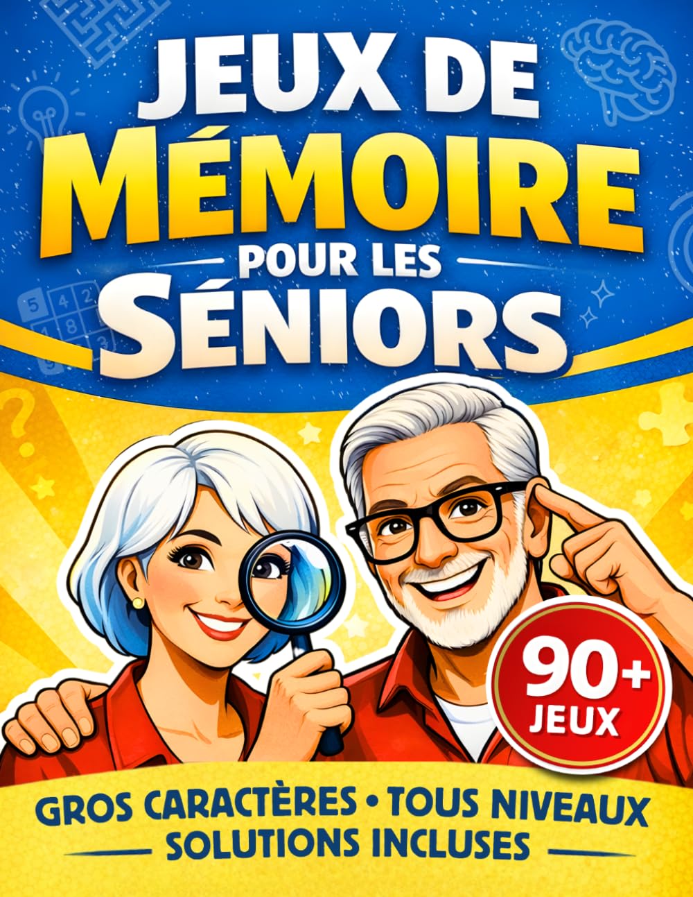 Jeux Mémoire Sénior pour Booster sa Mémoire: Livre d'activités séniors pour booster votre mémoire grâce à des multi-jeux pour sénior. Jeux et exercices de stimulations variés. GROS CARACTERES ! Medicine