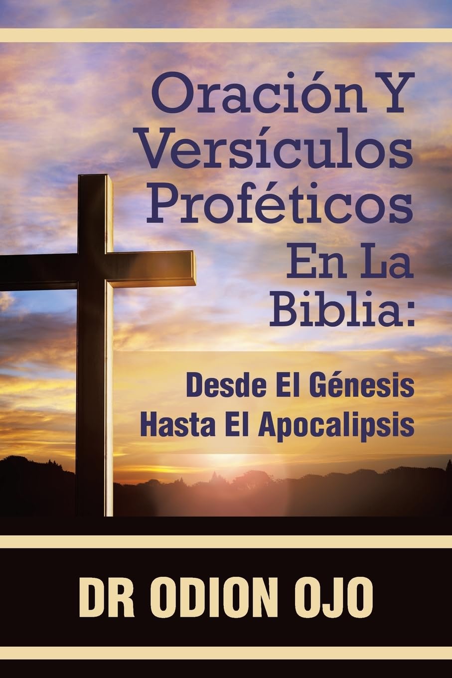 ORACIÓN Y VERSÍCULOS PROFÉTICOS EN LA BIBLIA Religion & Esotericism