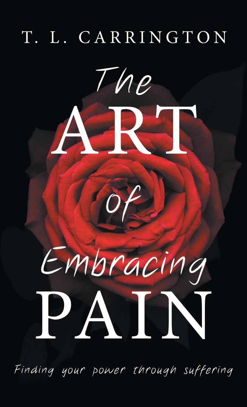 The Art of Embracing Pain Art & Literature