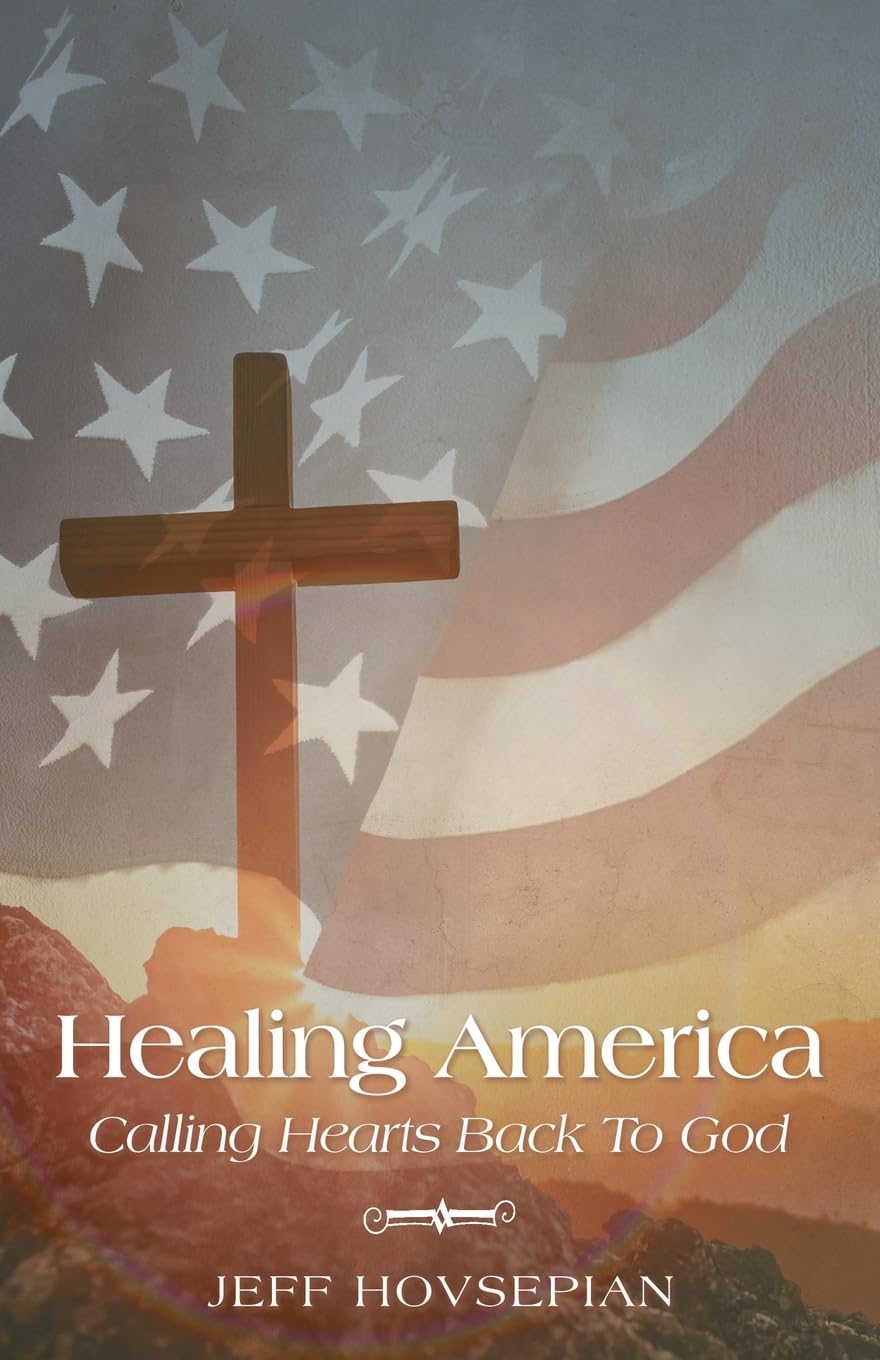 Healing America Calling Hearts Back To God Religion & Esotericism