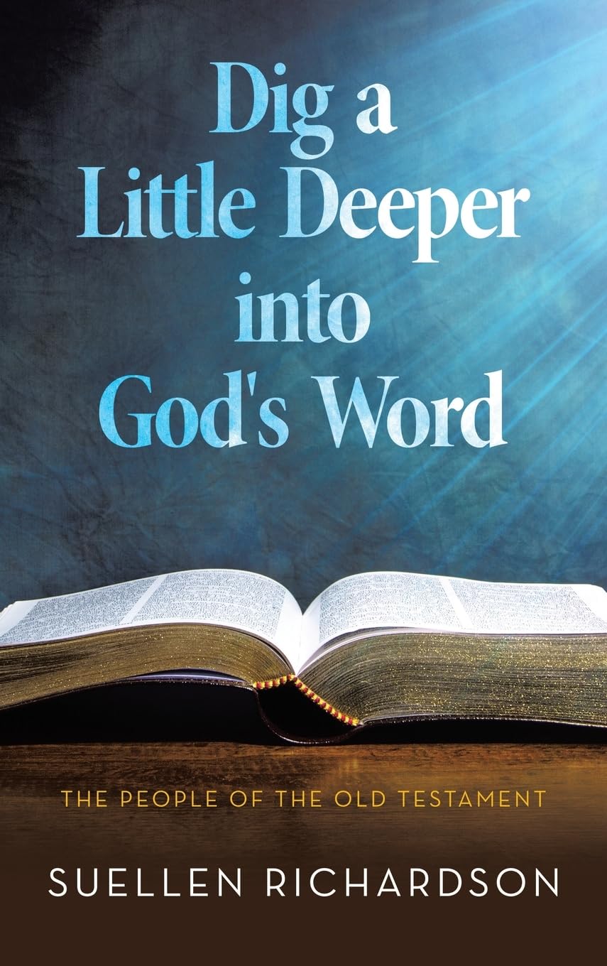 Dig a Little Deeper into God's Word Religion & Esotericism