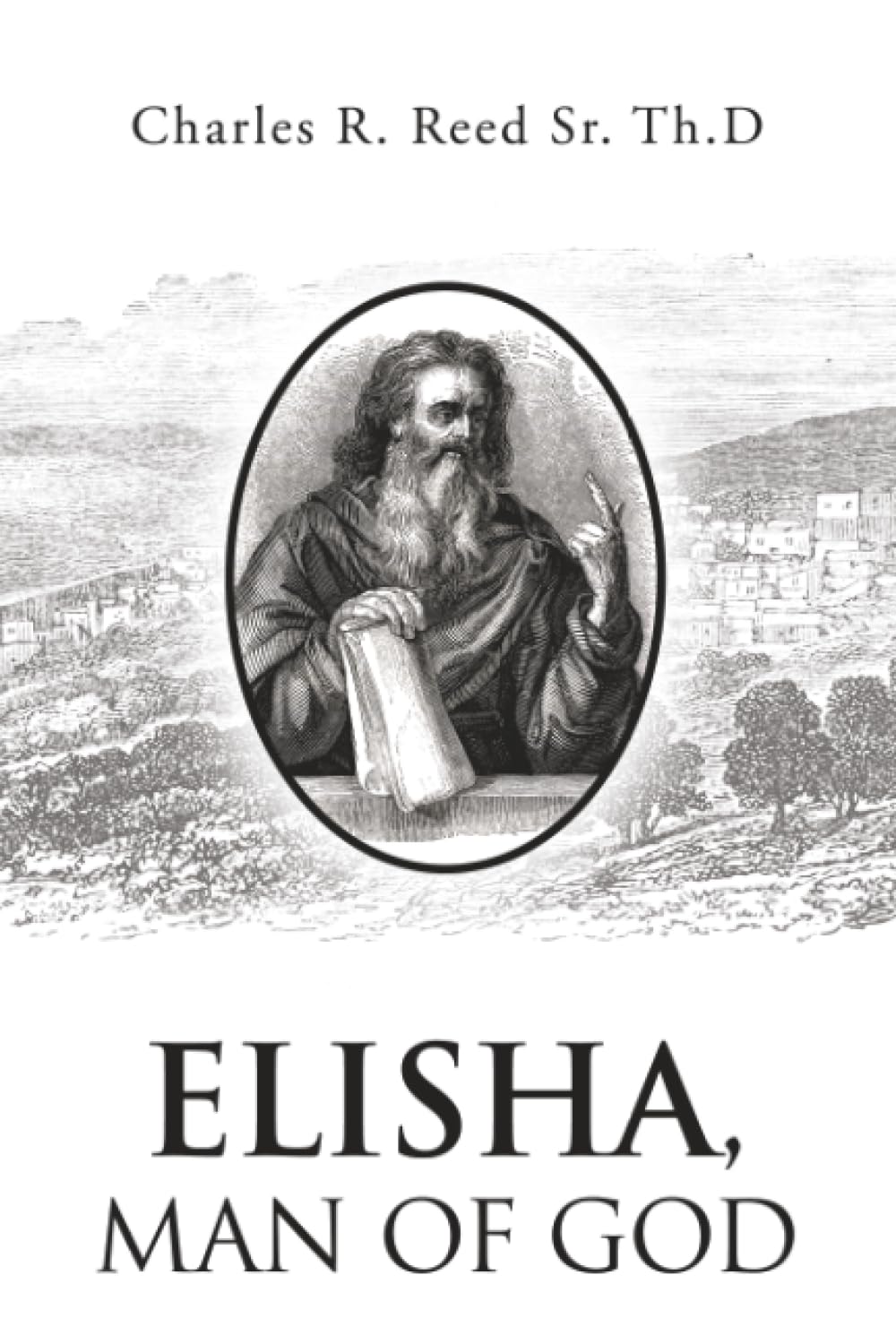 Elisha, Man of God Religion & Esotericism
