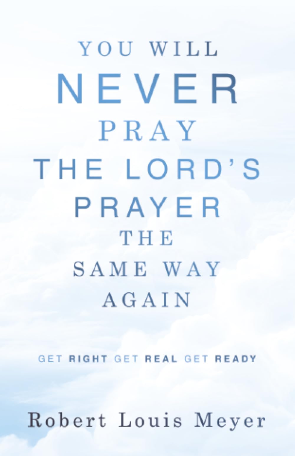 YOU WILL NEVER PRAY The Lord's Prayer THE SAME WAY AGAIN Religion & Esotericism