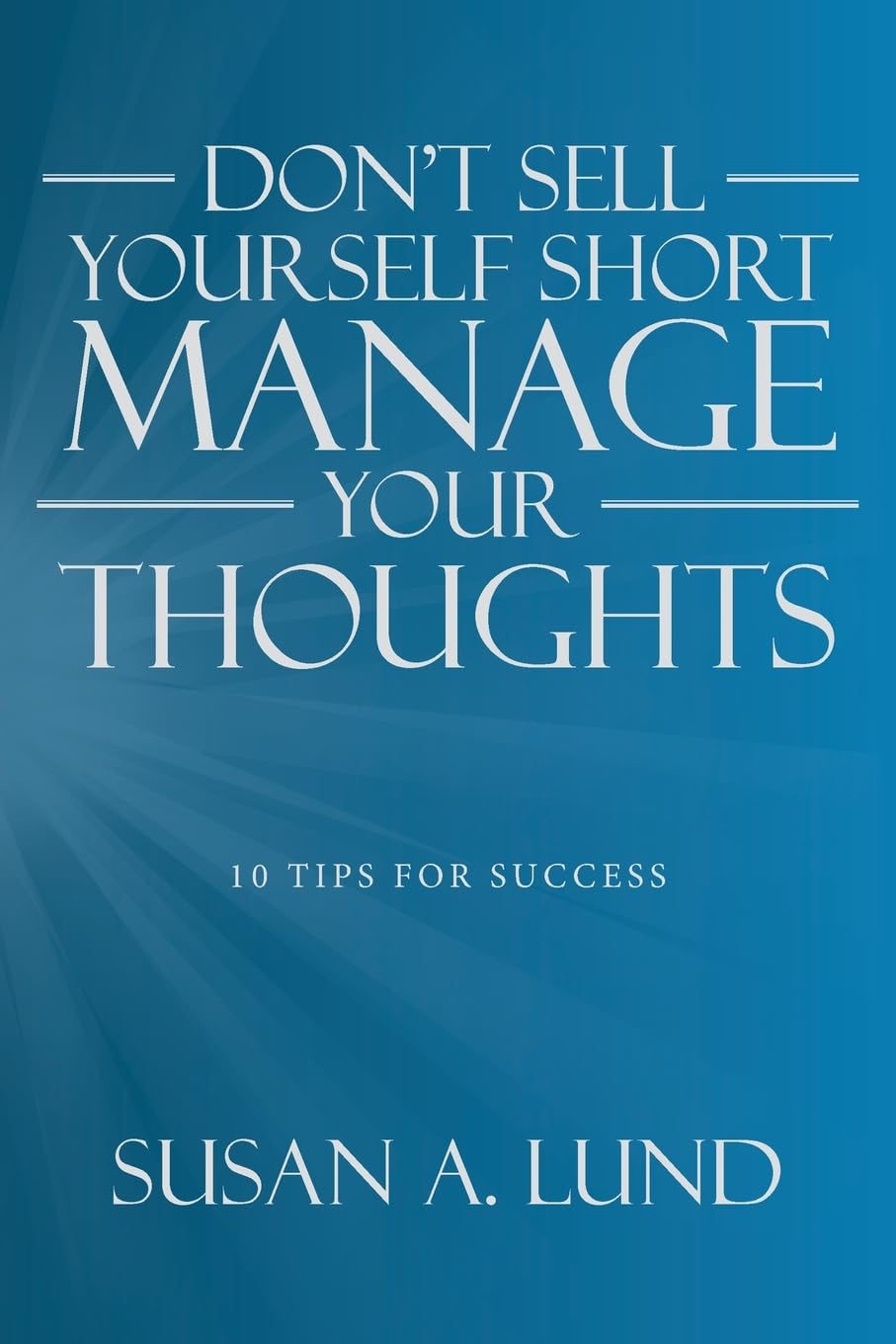 Don't Sell Yourself Short Manage Your Thoughts Religion & Esotericism