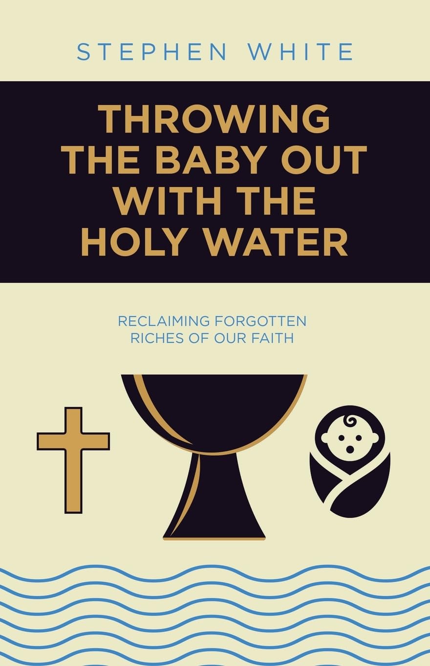 Throwing the Baby Out with the Holy Water Religion & Esotericism