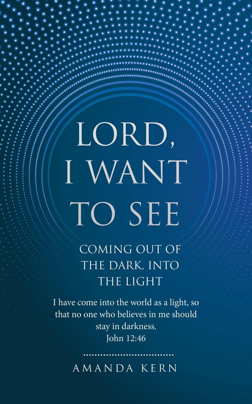 Lord, I Want To See Religion & Esotericism