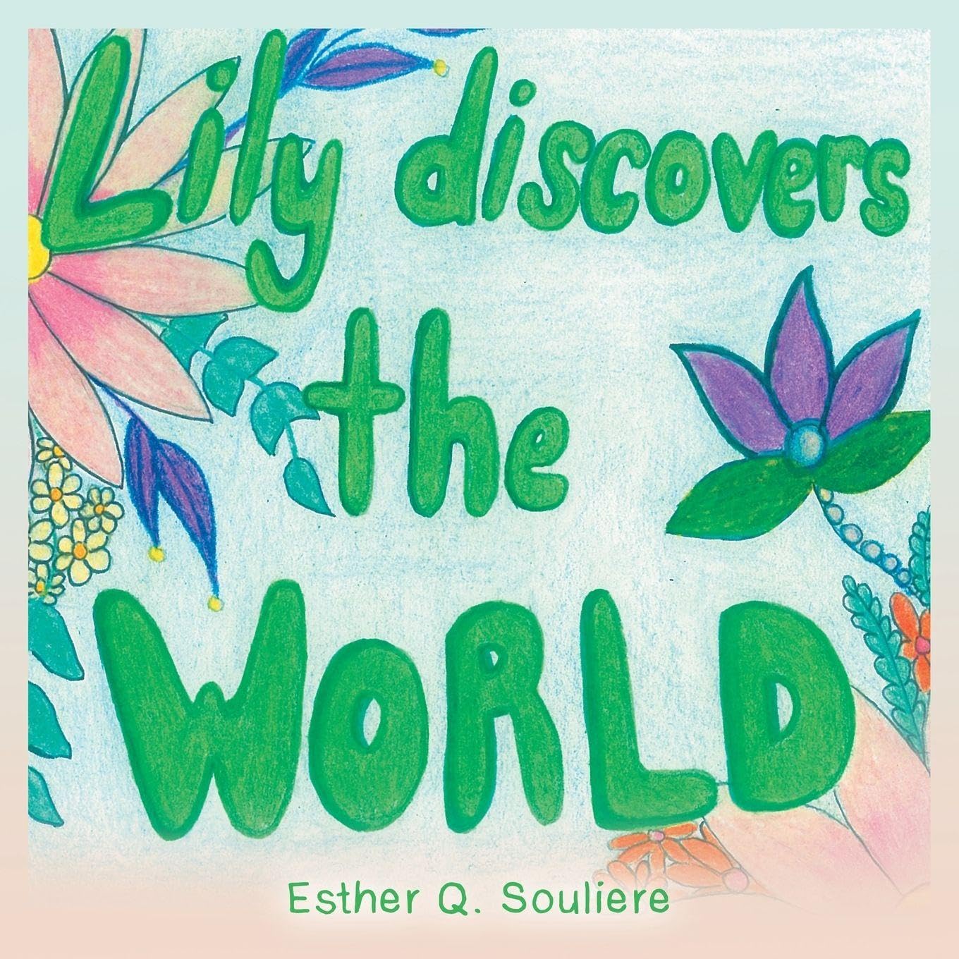 Lily Discovers the world Novels & Short Stories