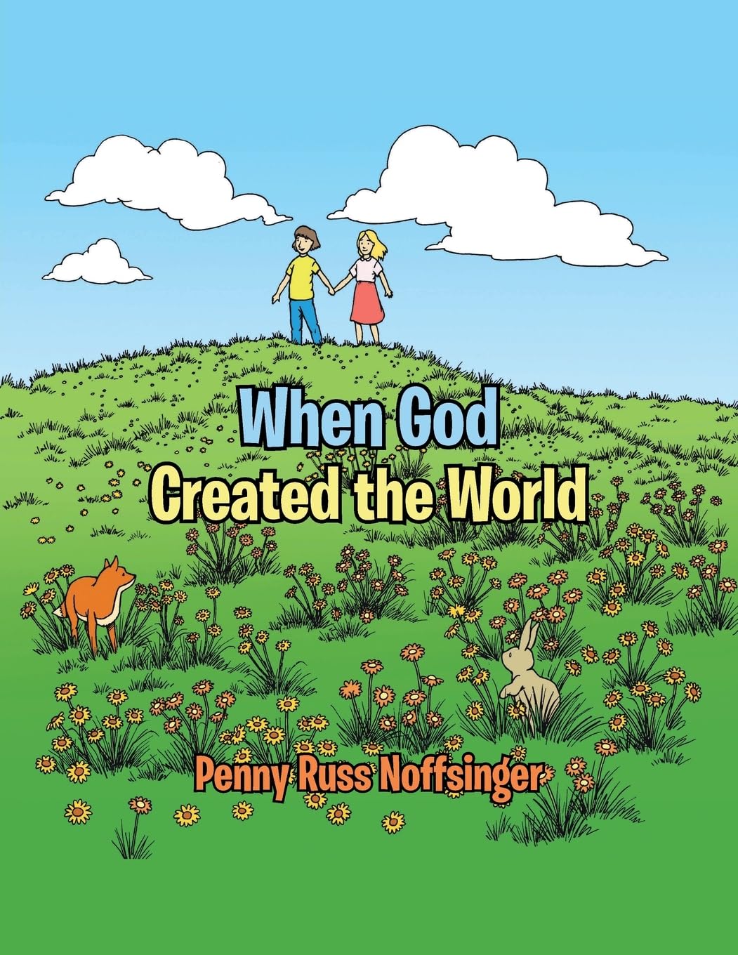 When God Created the World Novels & Short Stories