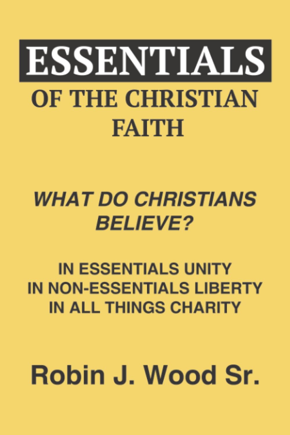 Essentials of the Christian Faith Philosophy