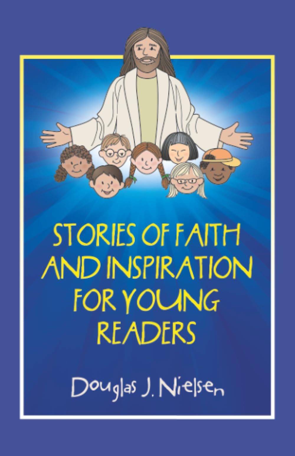 STORIES OF FAITH AND INSPIRATION FOR YOUNG READERS Novels & Short Stories
