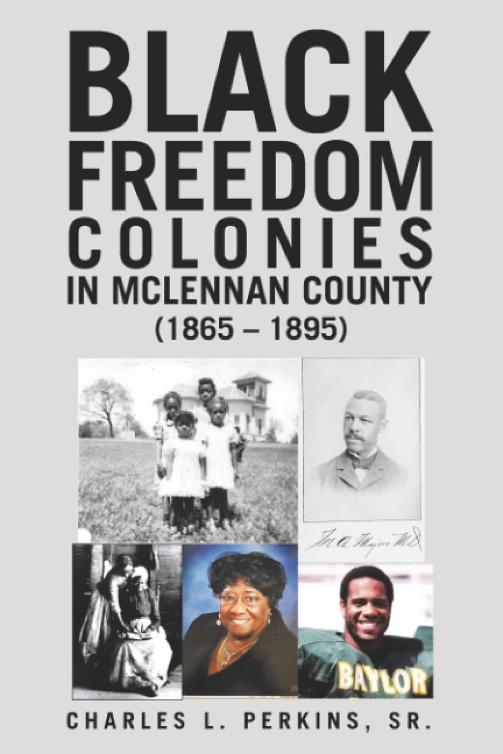Black Freedom Colonies in McLennan County (1865 - 1895) German history