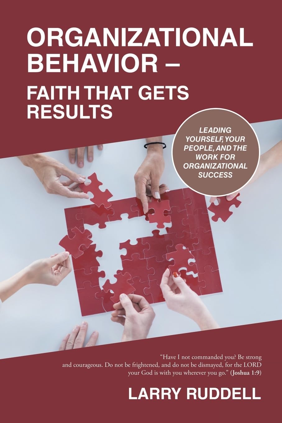 Organizational Behavior - Faith That Gets Results Law