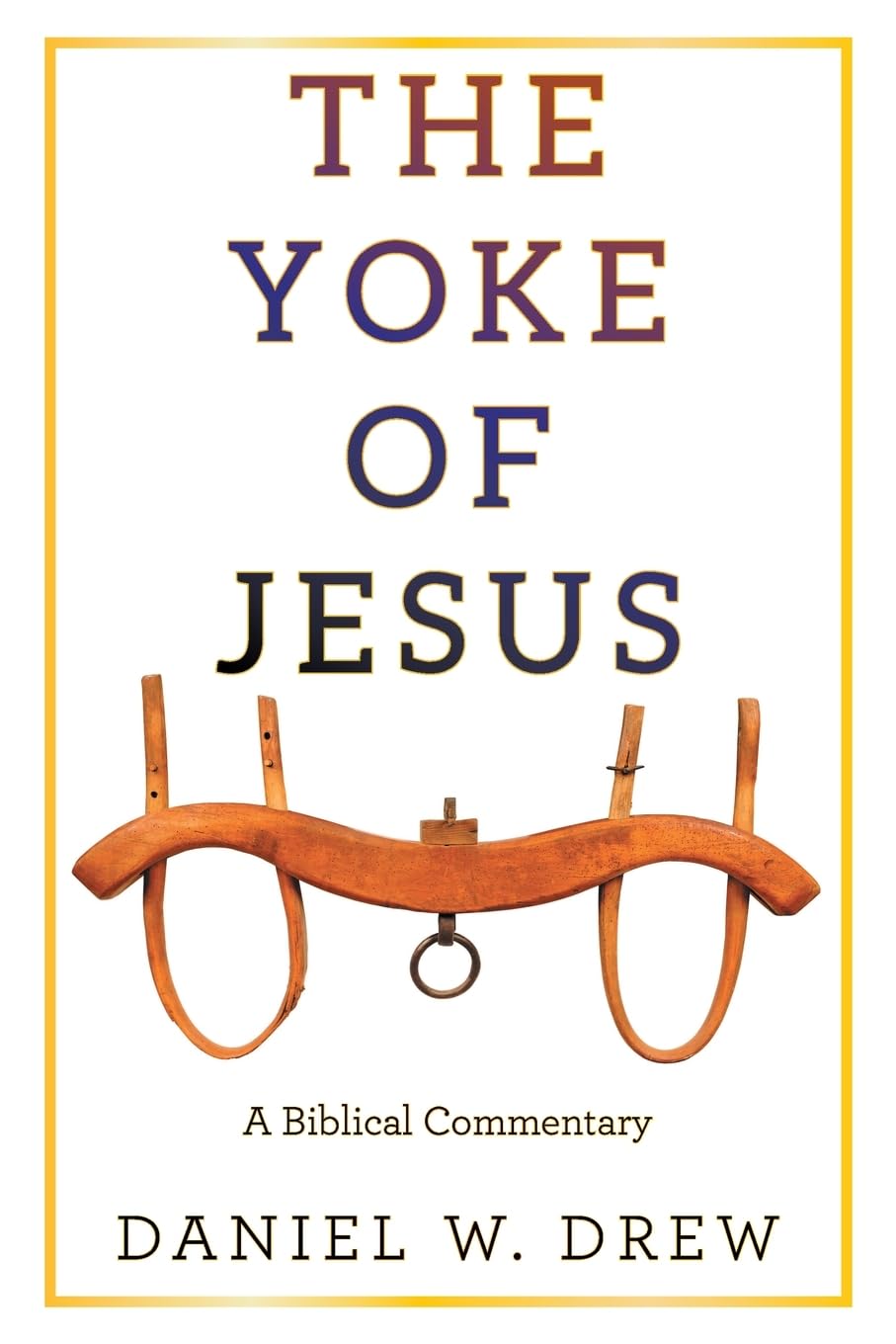 The Yoke of Jesus Religion & Esotericism
