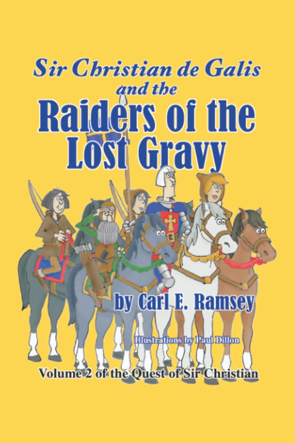 Sir Christian de Galis and the Raiders of the Lost Gravy Fantasy & Sci-Fi