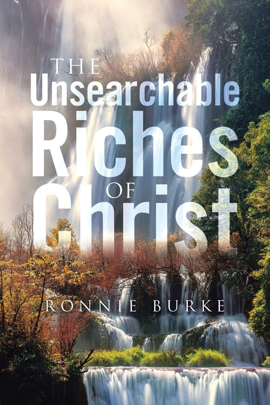 The Unsearchable Riches Of Christ Religion & Esotericism