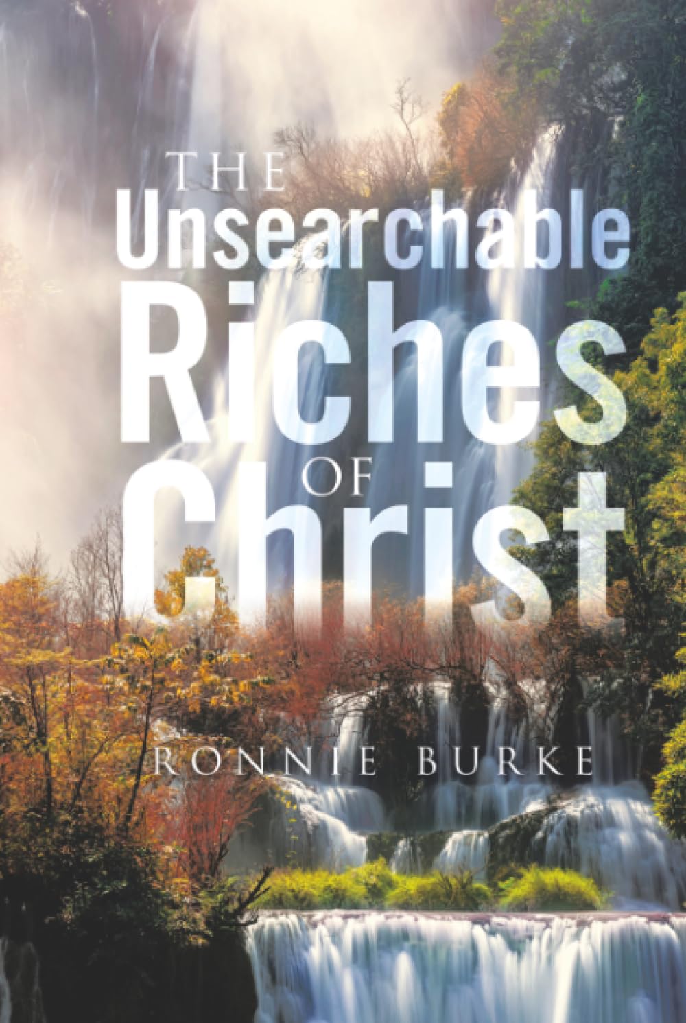 The Unsearchable Riches Of Christ Religion & Esotericism