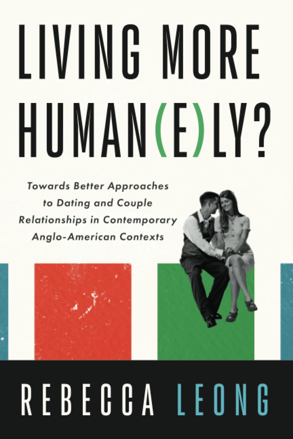 Product Image: Living More Human(e)ly?