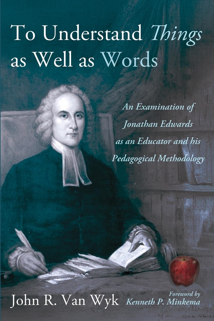 To Understand Things as Well as Words Education & Training