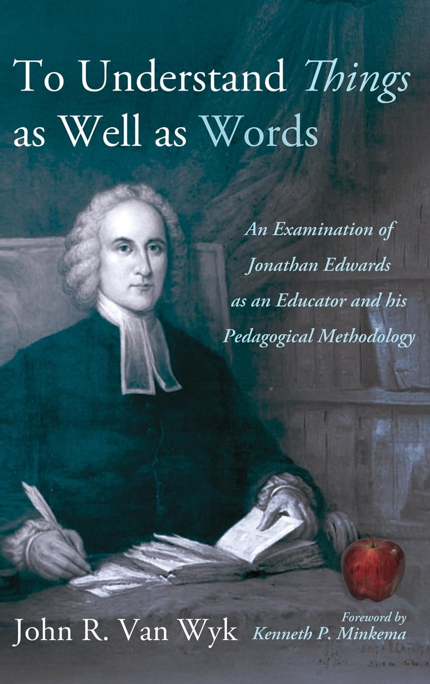 To Understand Things as Well as Words Education & Training