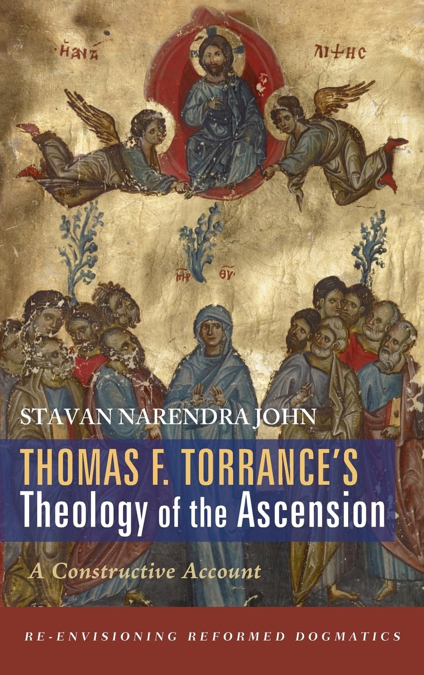 Thomas F. Torrance's Theology of the Ascension Religion & Esotericism