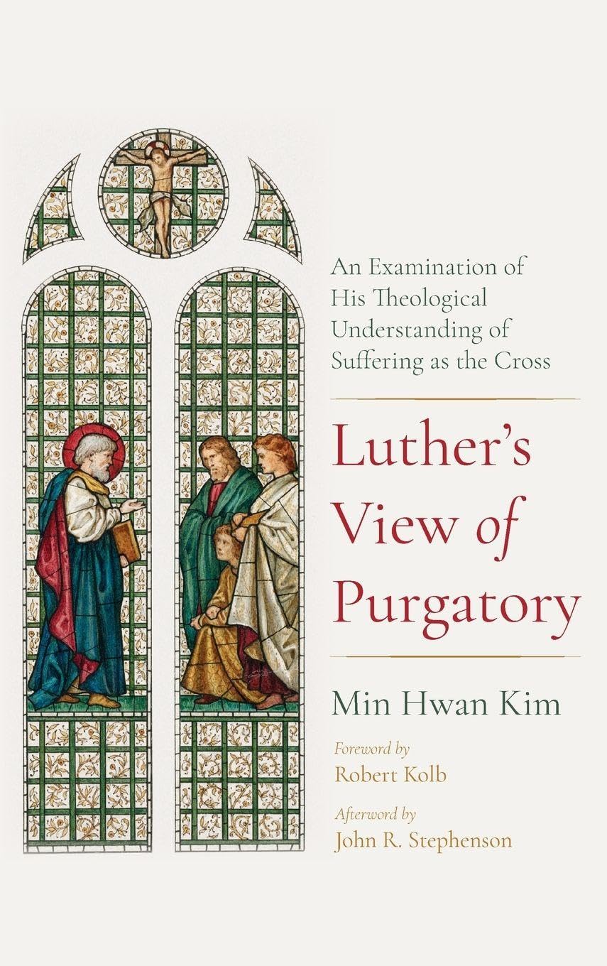 Luther s View of Purgatory Religion & Esotericism