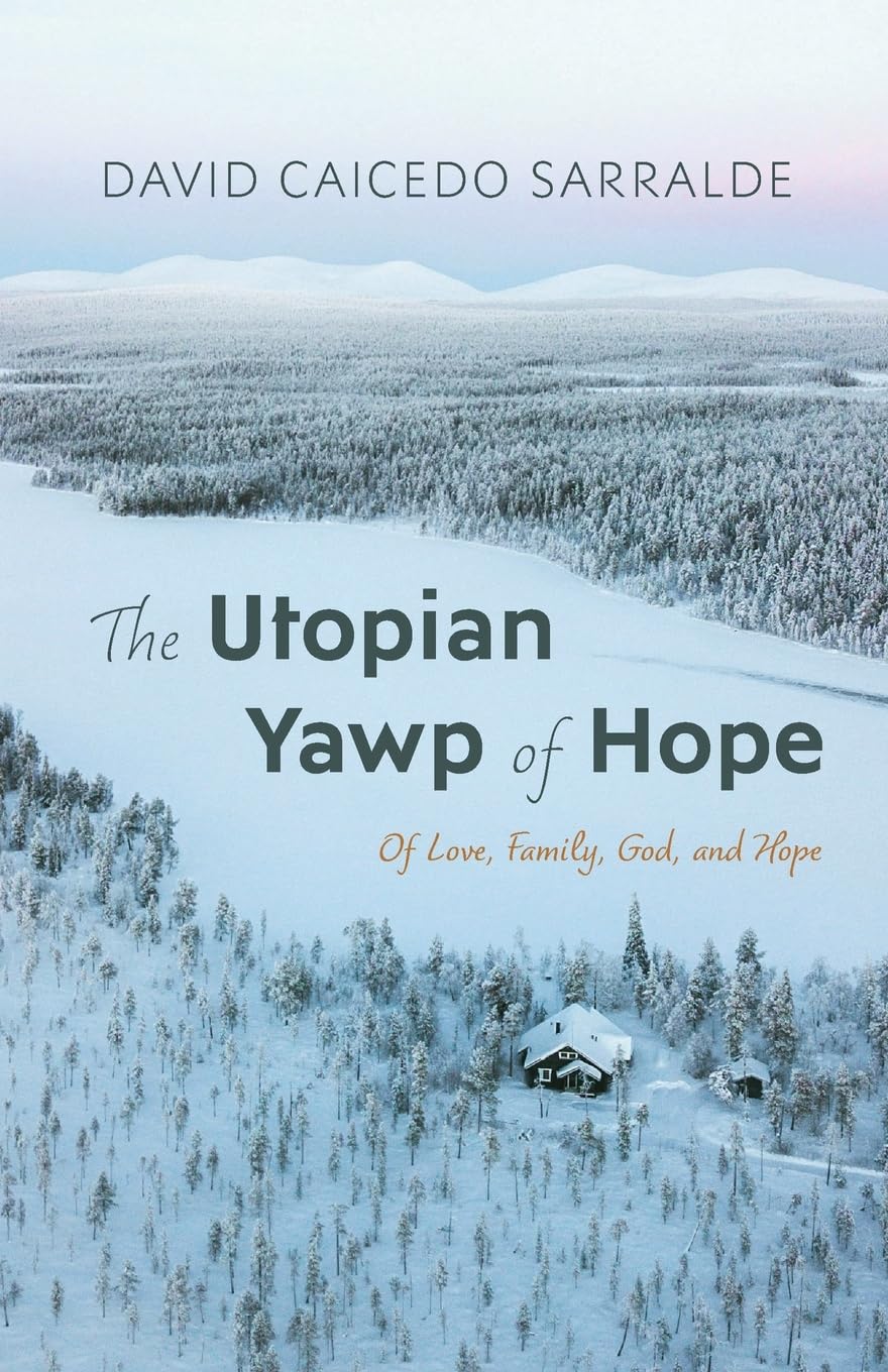 The Utopian Yawp of Hope Poetry