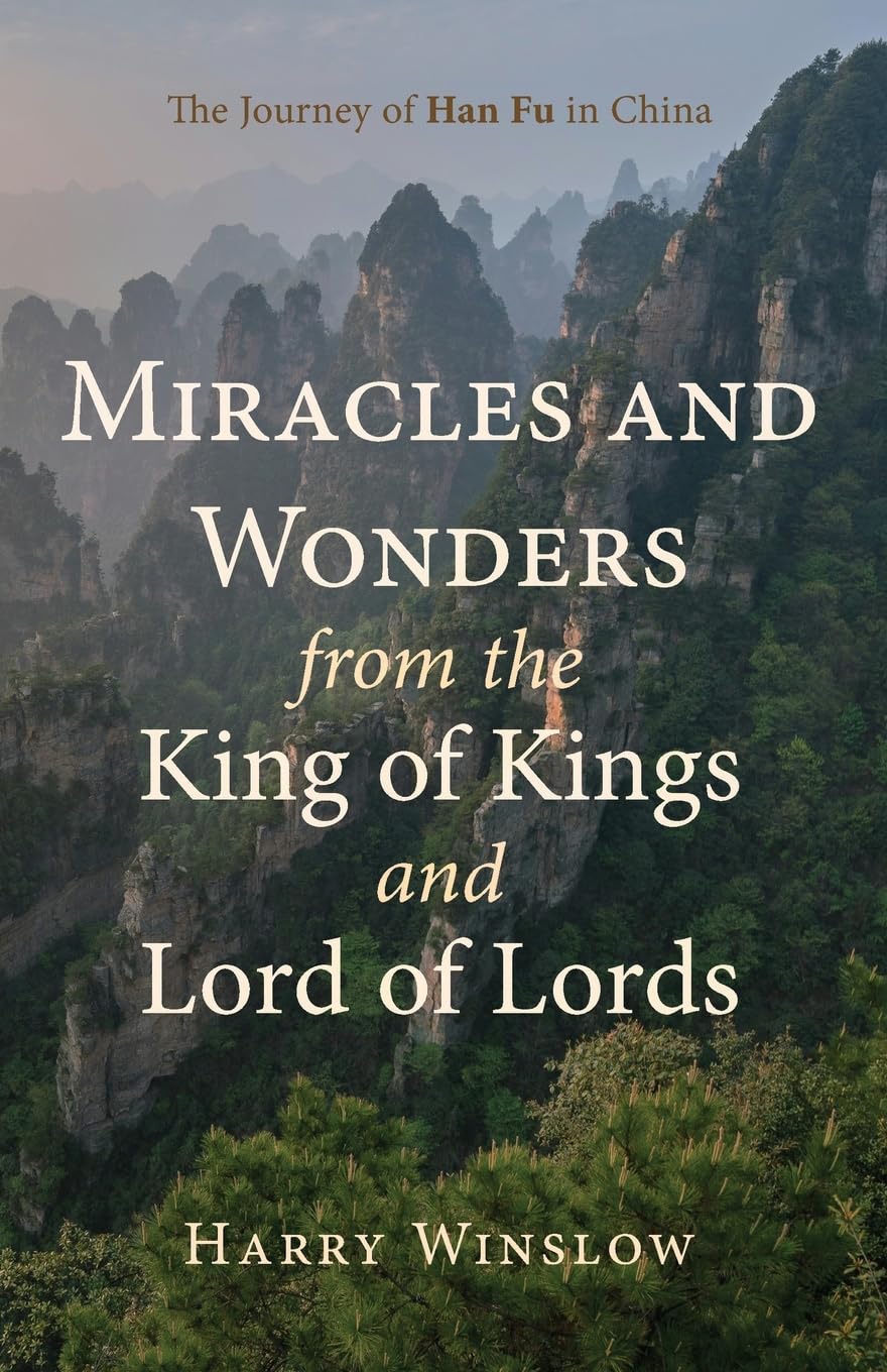 Miracles and Wonders from the King of Kings and Lord of Lords Memories