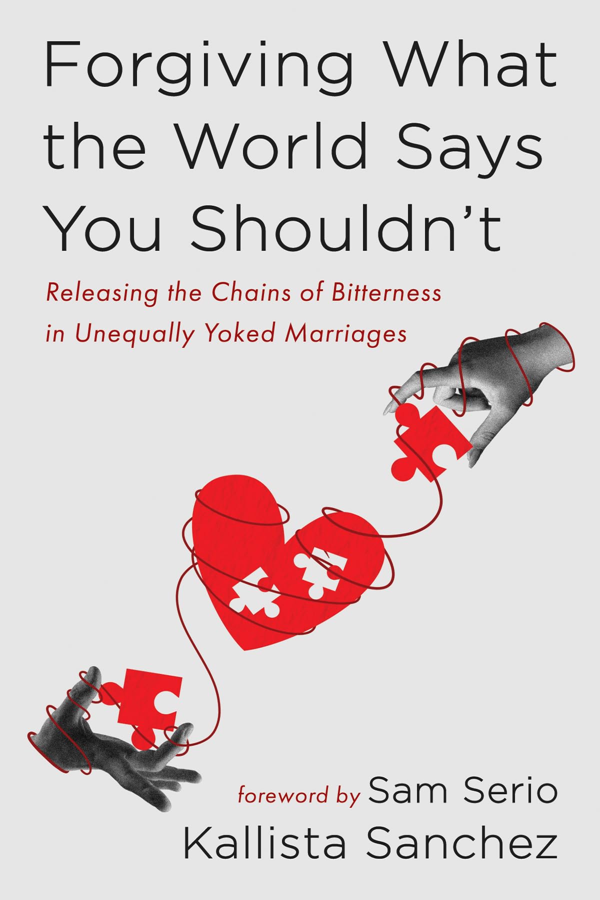 Forgiving What the World Says You Shouldn't Books