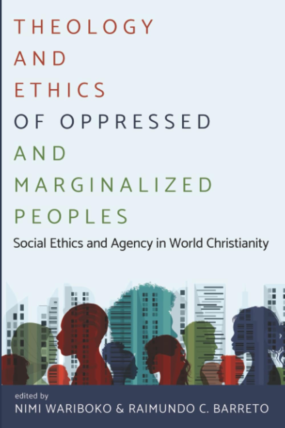 Theology and Ethics of Oppressed and Marginalized Peoples Religion & Esotericism