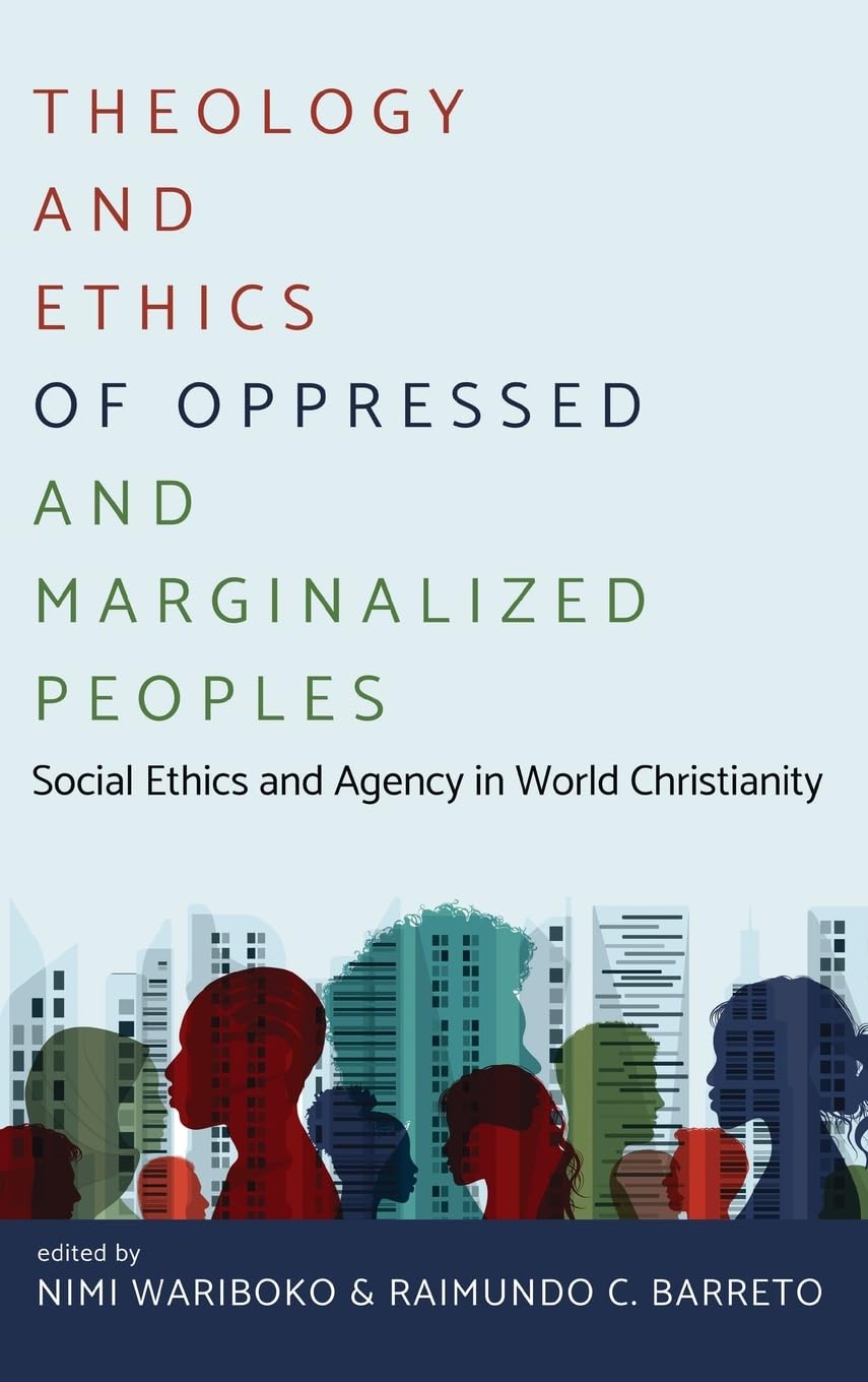 Theology and Ethics of Oppressed and Marginalized Peoples Religion & Esotericism