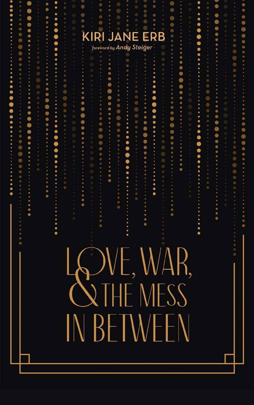 Love, War, and the Mess In Between Historical Fiction