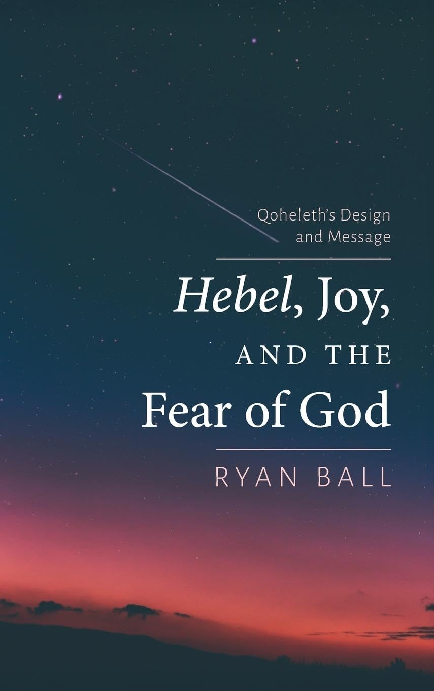 Hebel, Joy, and the Fear of God Religion & Esotericism