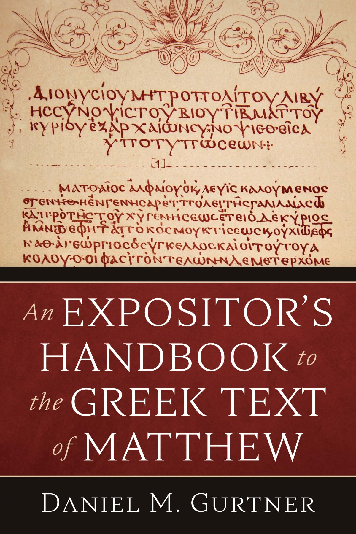 An Expositor's Handbook to the Greek Text of Matthew Religion & Esotericism