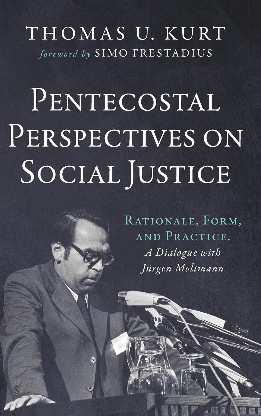 Pentecostal Perspectives on Social Justice Religion & Esotericism