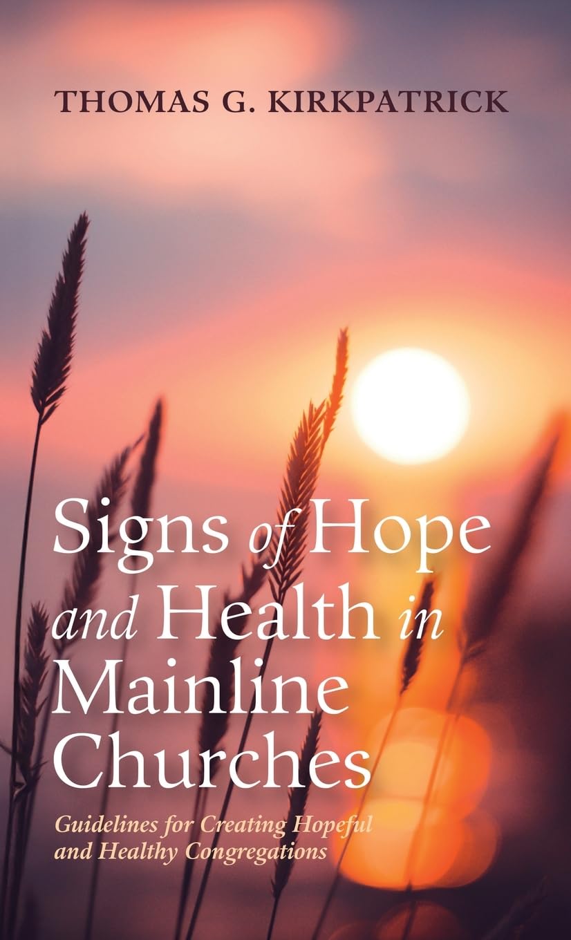 Signs of Hope and Health in Mainline Churches Religion & Esotericism