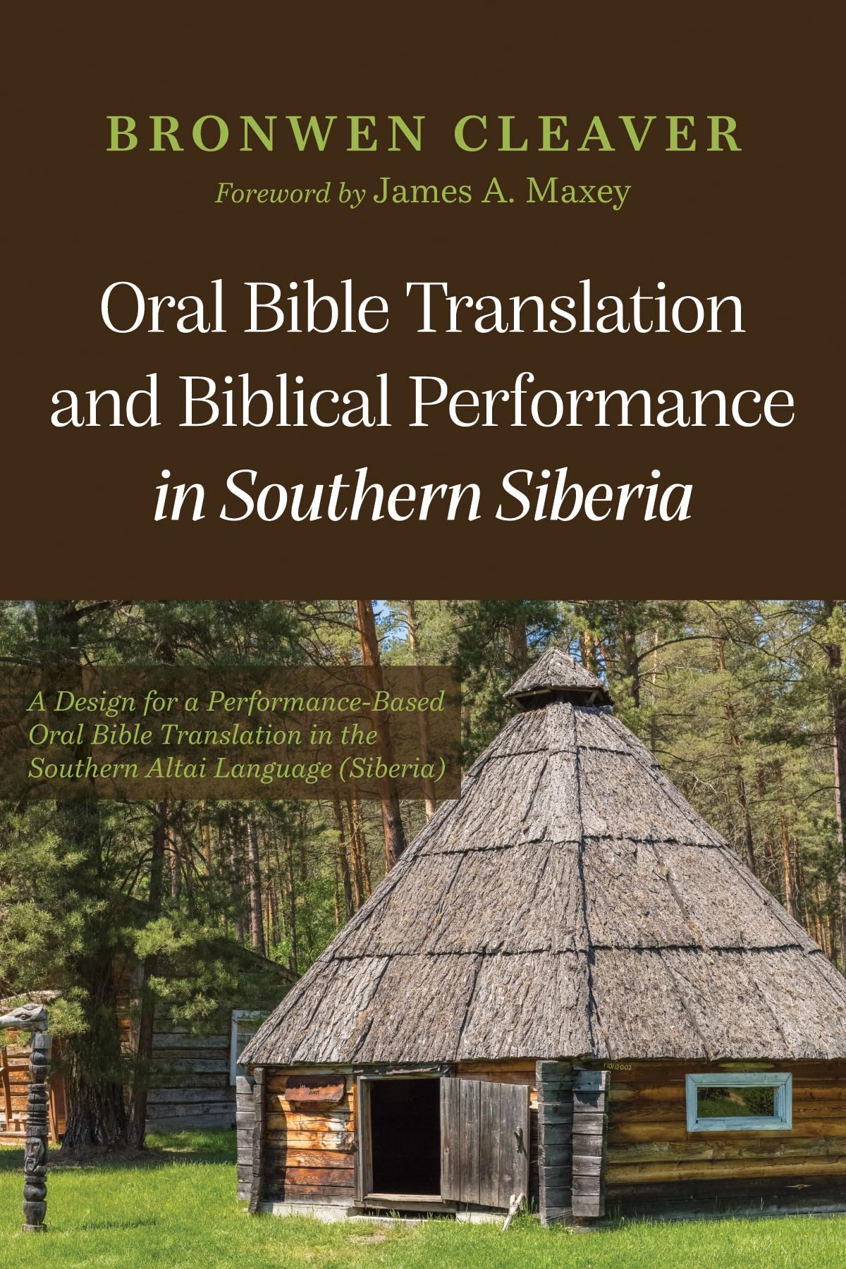 Oral Bible Translation and Biblical Performance in Southern Siberia Religion & Esotericism
