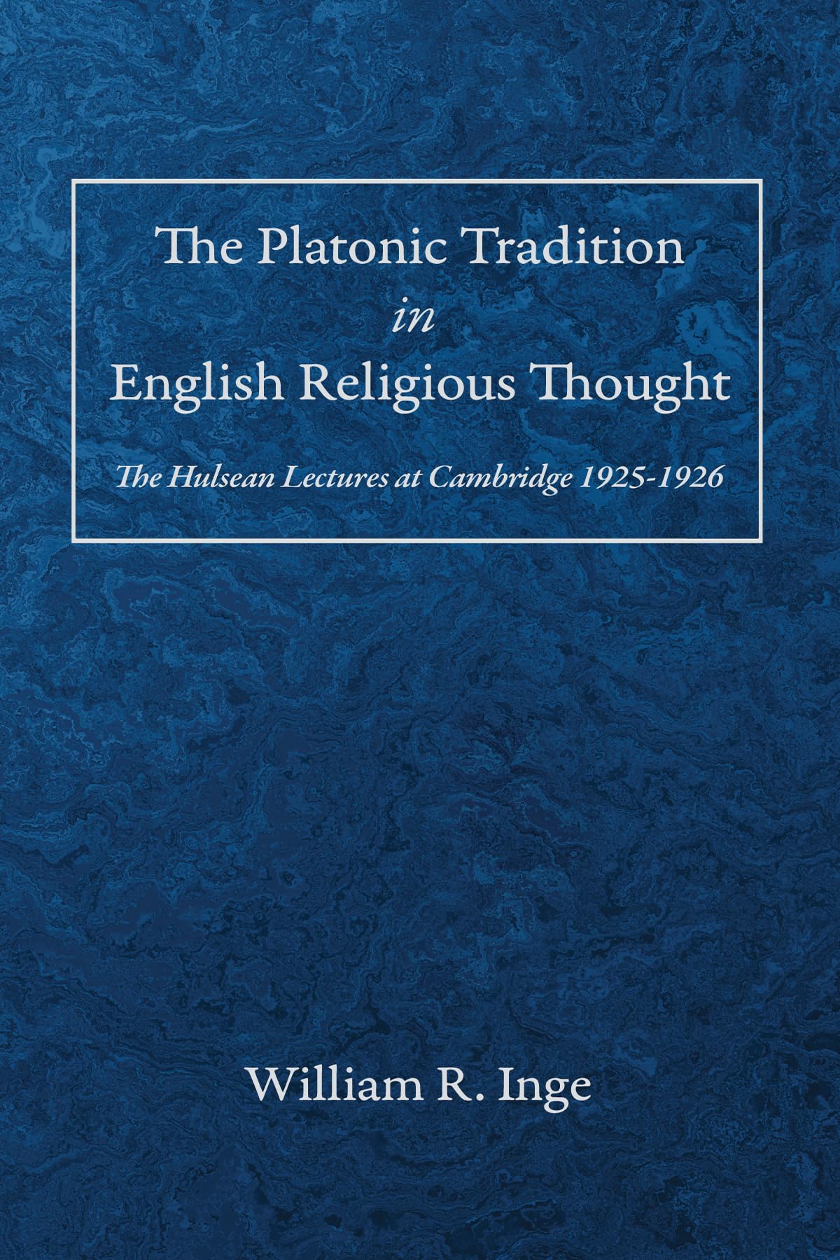 The Platonic Tradition in English Religious Thought Philosophy