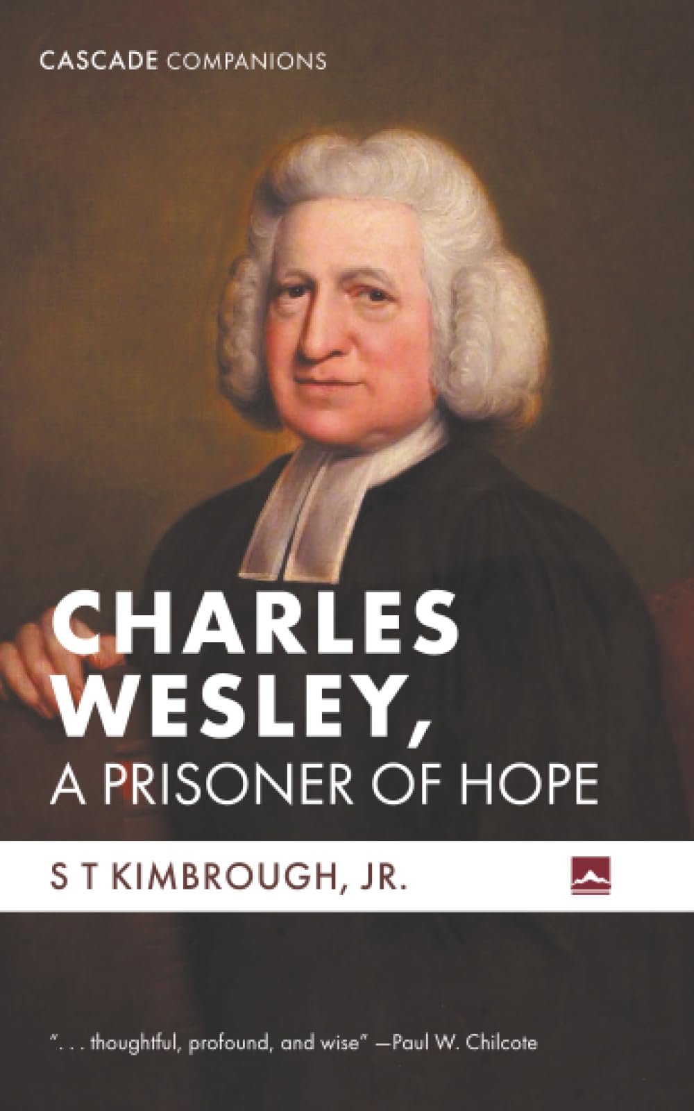 Charles Wesley, A Prisoner of Hope Philosophy