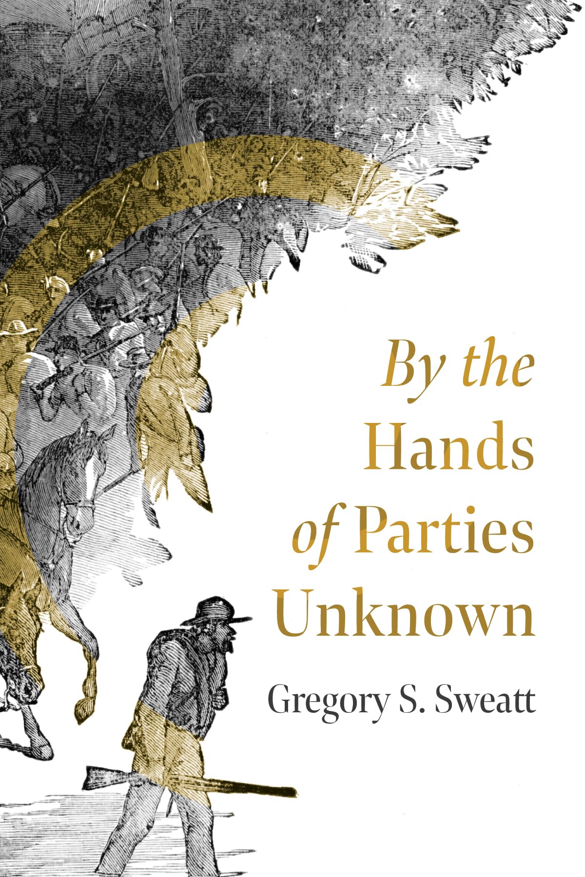 Product Image: By the Hands of Parties Unknown