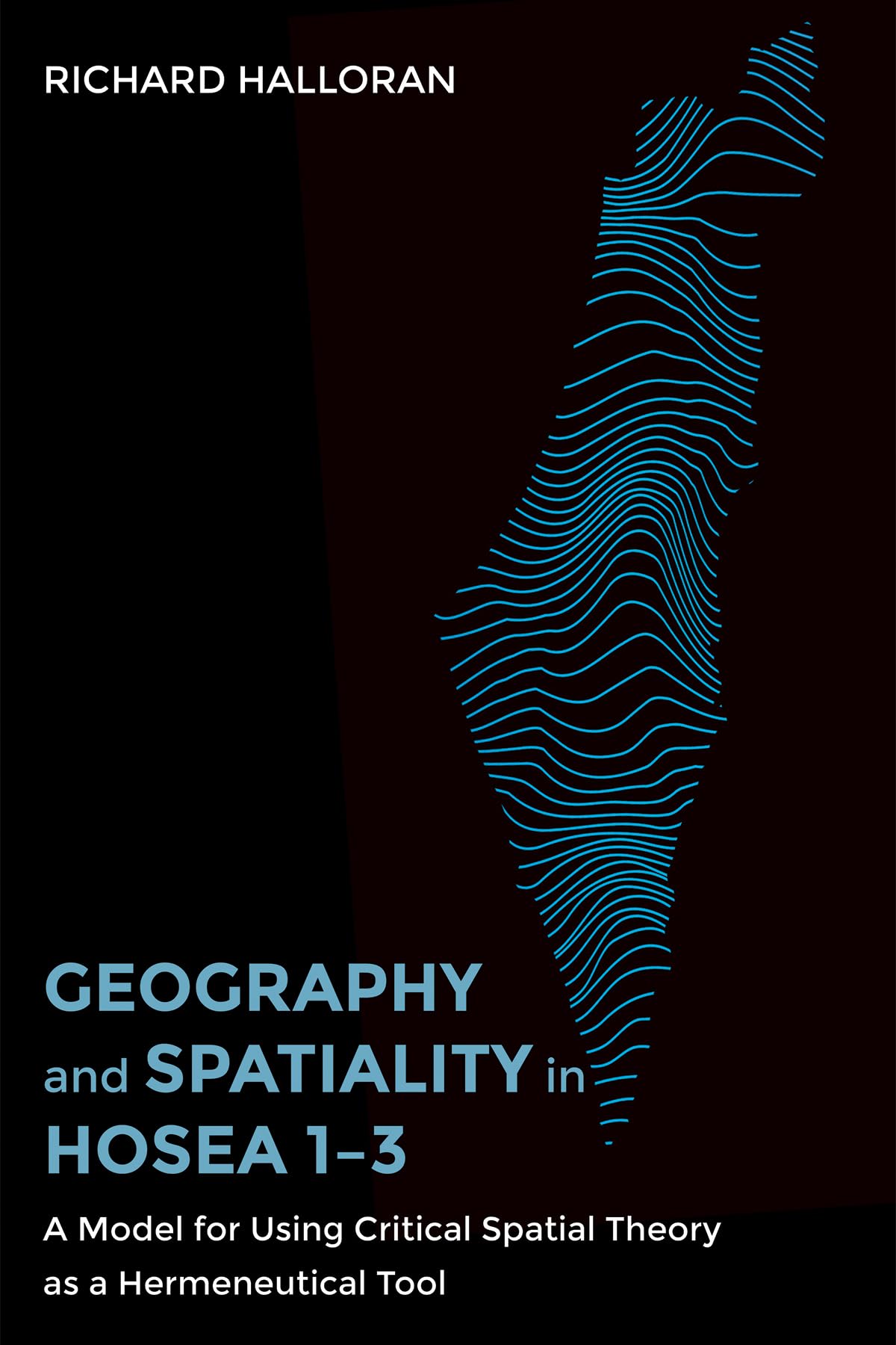 Geography and Spatiality in Hosea 1-3 Religion & Esotericism
