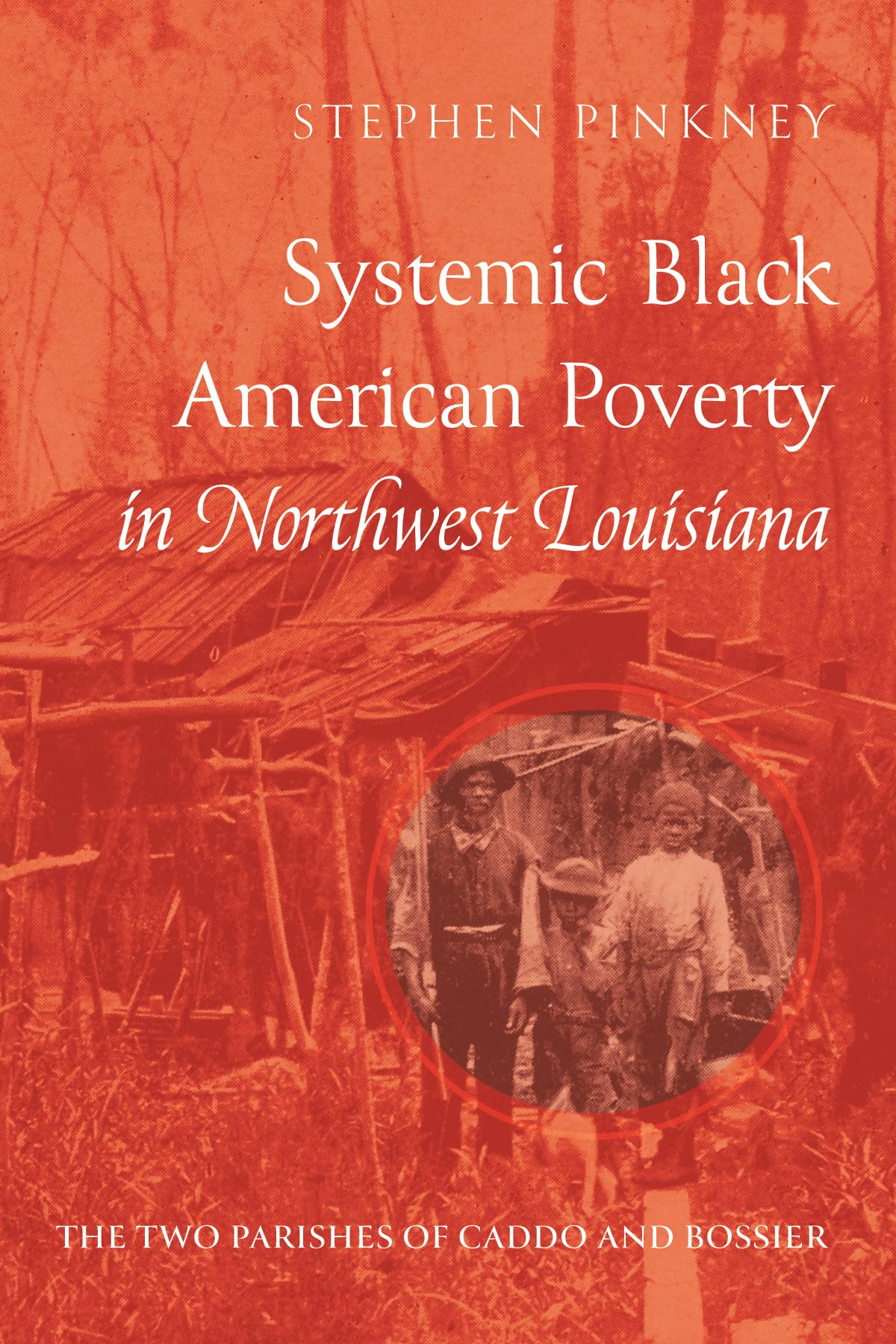 Systemic Black American Poverty in Northwest Louisiana Law