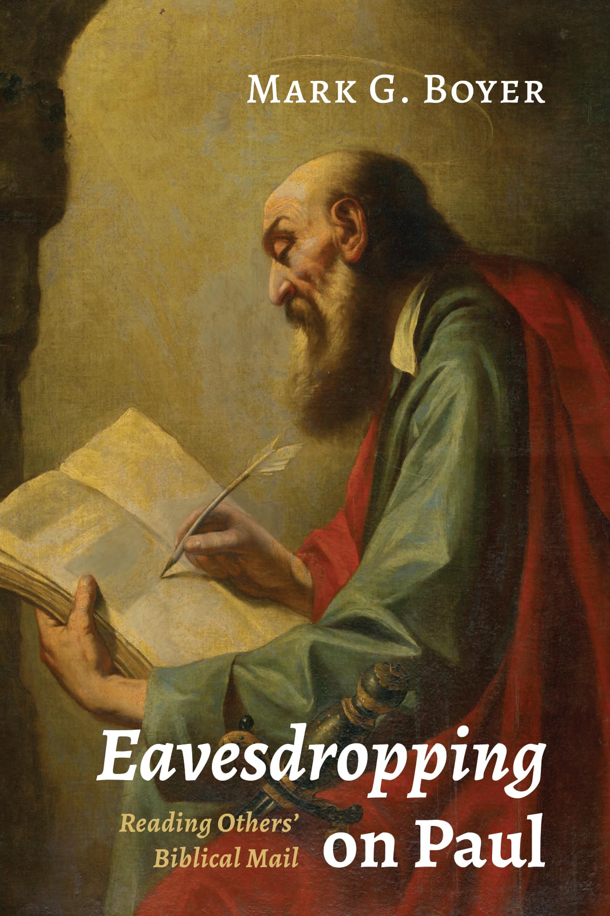 Eavesdropping on Paul Religion & Esotericism