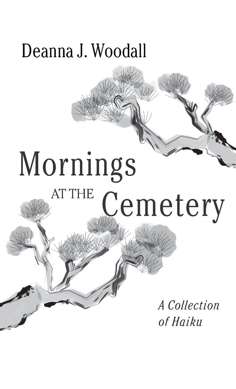 Mornings at the Cemetery Poetry