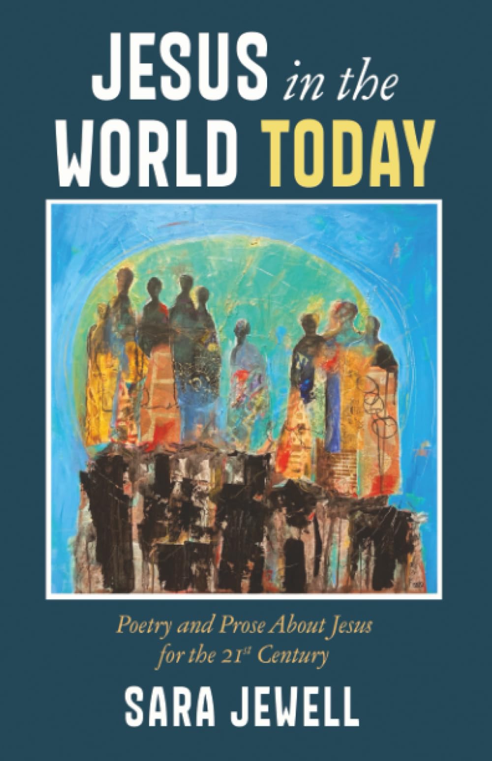 Jesus in the World Today Poetry
