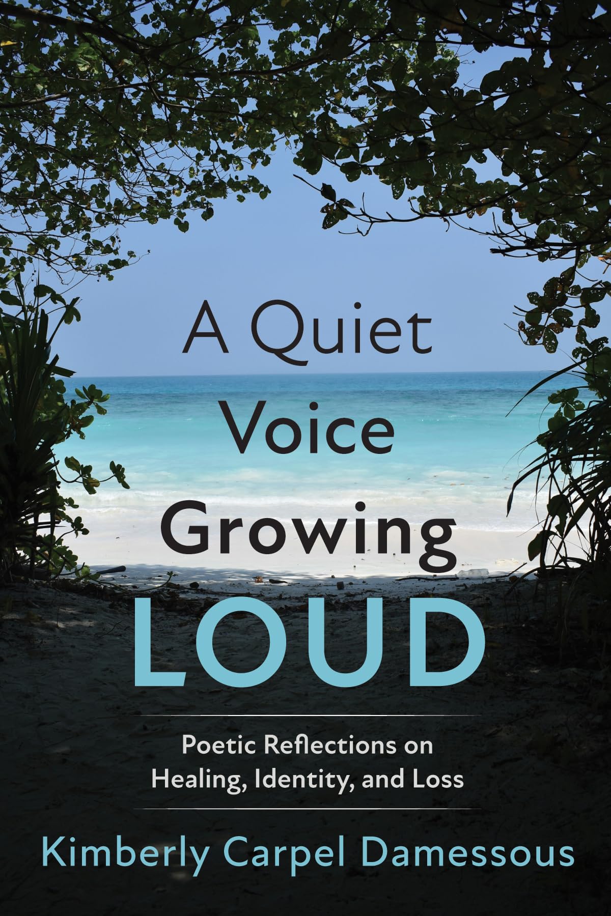 A Quiet Voice Growing Loud Poetry