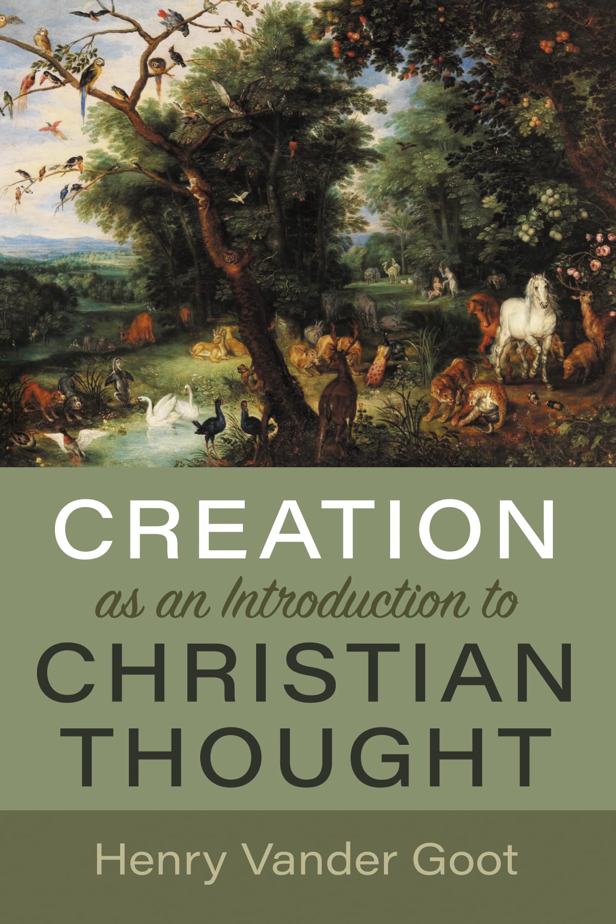 Creation as an Introduction to Christian Thought Religion & Esotericism