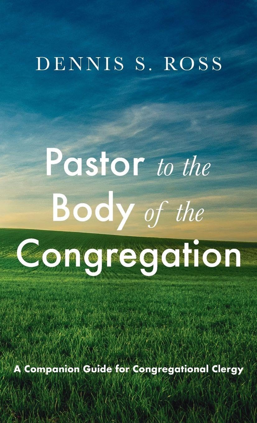 Pastor to the Body of the Congregation Religion & Esotericism