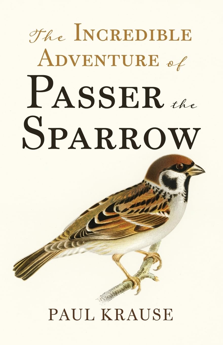 The Incredible Adventure of Passer the Sparrow Novels & Short Stories